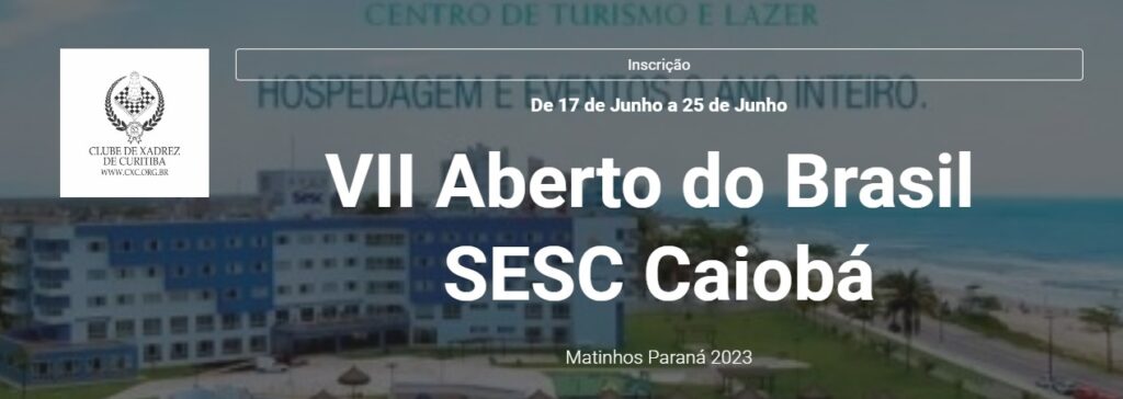 28/set a 1°/out - III Torneio Aberto de Xadrez SESC Caiobá Copel Telecom -  FEXPAR - Federação de Xadrez do Paraná